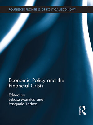 cover image of Economic Policy and the Financial Crisis